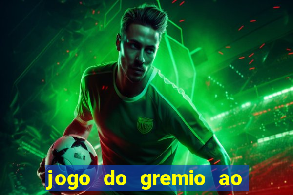 jogo do gremio ao vivo hd